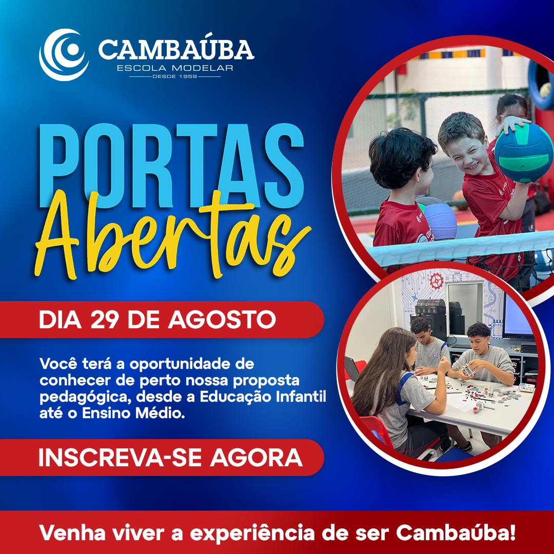 Portas Abertas - Dia 29 de Agosto - Escola Modelar Cambauba